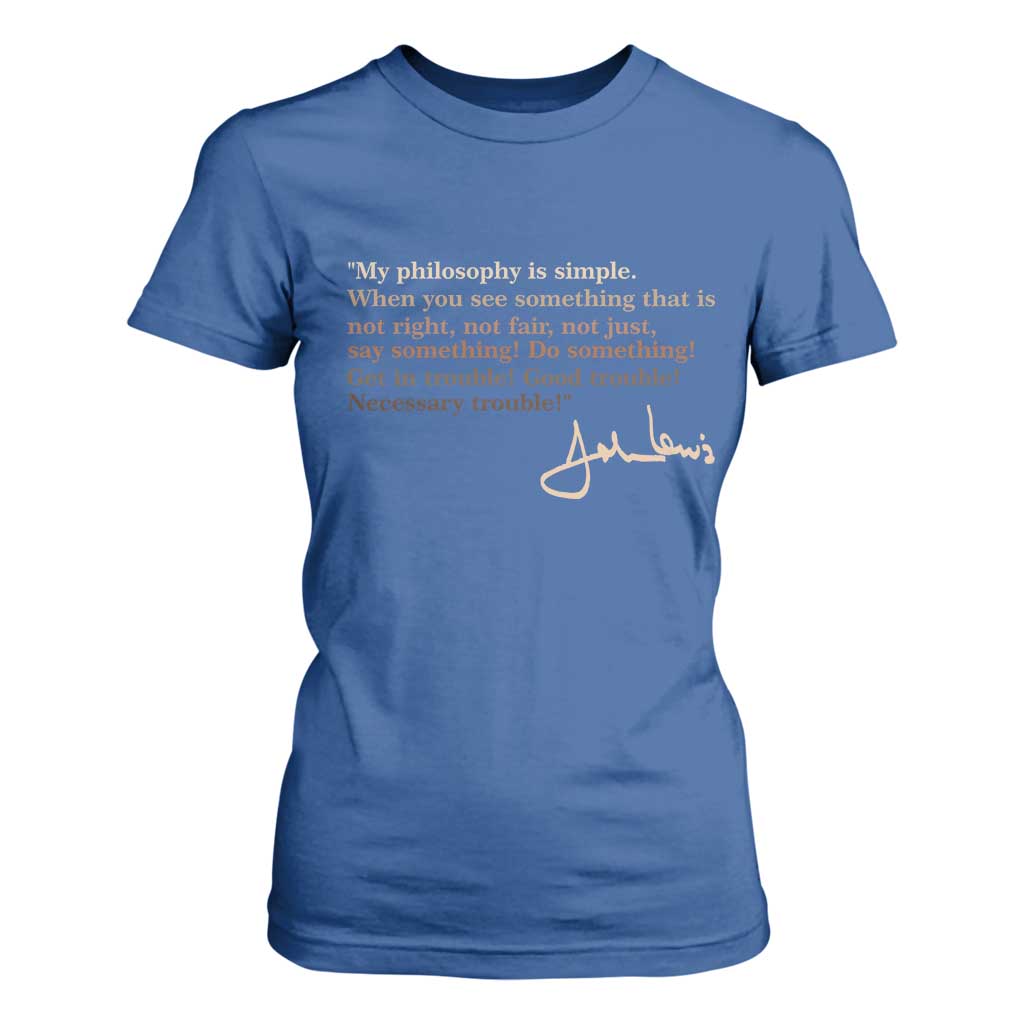 John Lewis Quote T Shirt For Women Black History Month TS14 Royal Blue Print Your Wear