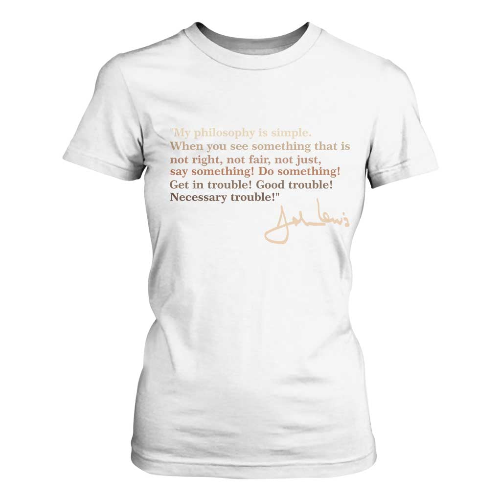 John Lewis Quote T Shirt For Women Black History Month TS14 White Print Your Wear