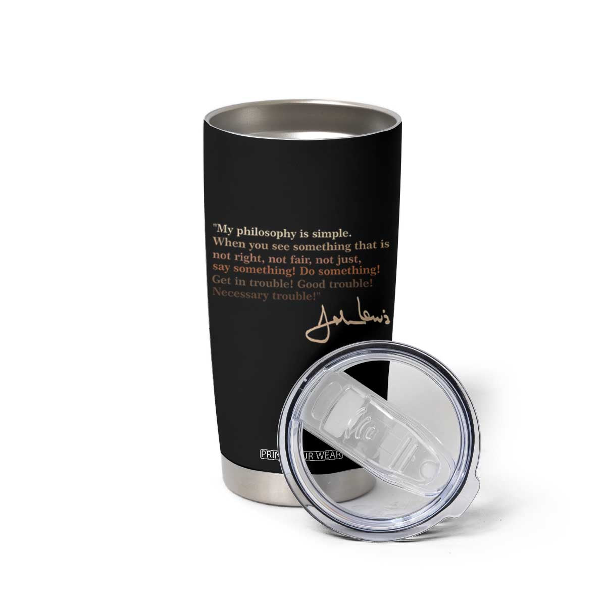 John Lewis Quote Tumbler Cup Black History Month TS14 Print Your Wear