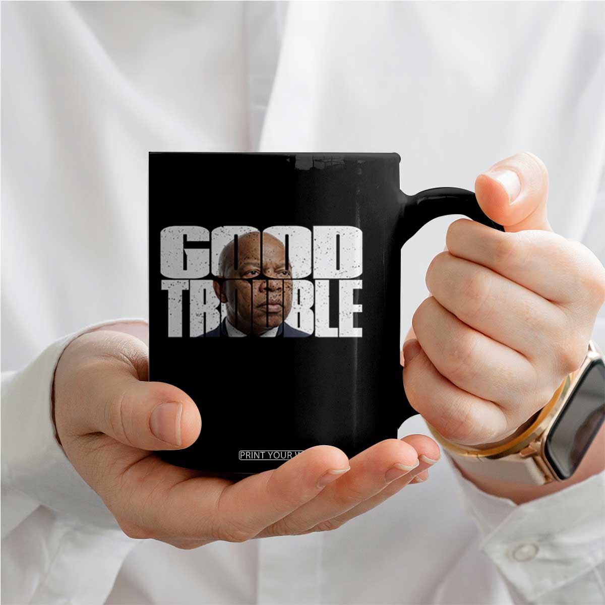 John Lewis Quote Affrican American Coffee Mug Black History Good Trouble TS14 Print Your Wear