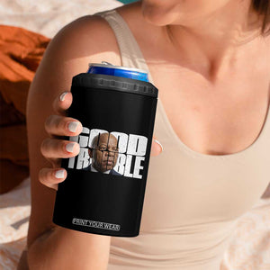 John Lewis Quote Affrican American 4 in 1 Can Cooler Tumbler Black History Good Trouble TS14 Print Your Wear