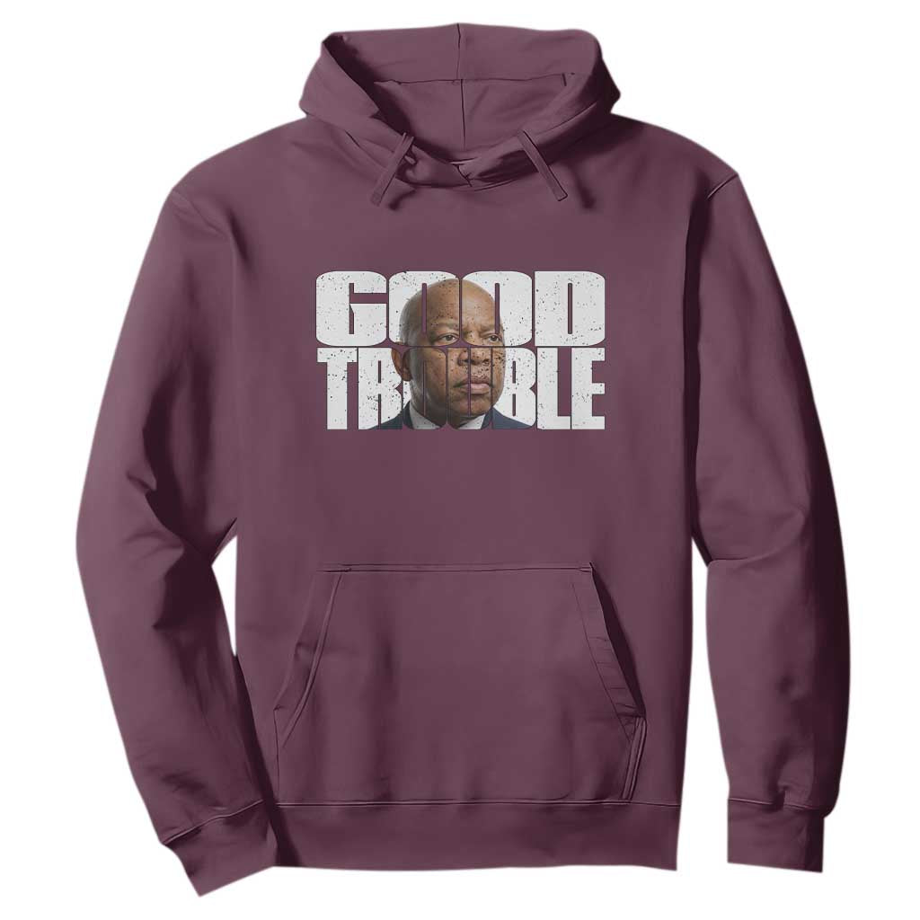 John Lewis Quote Affrican American Hoodie Black History Good Trouble TS14 Maroon Print Your Wear