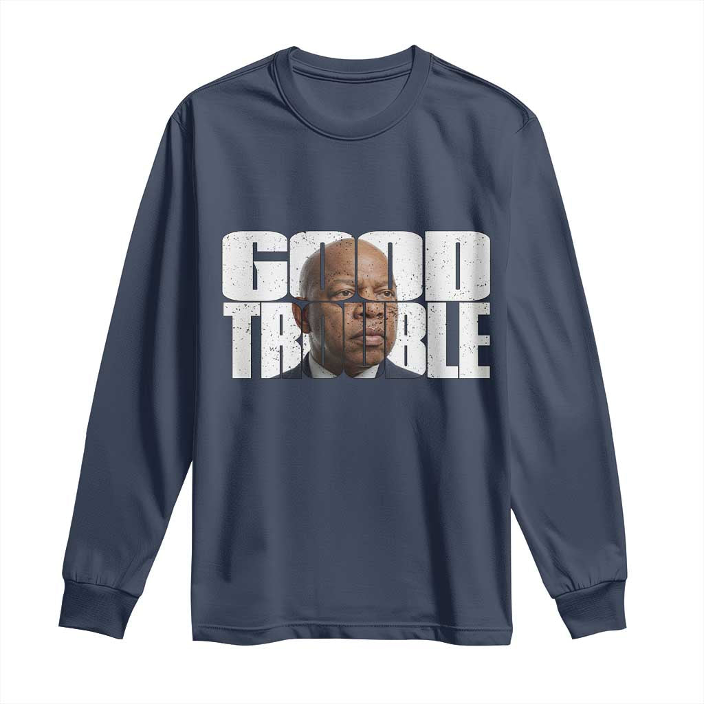 John Lewis Quote Affrican American Long Sleeve Shirt Black History Good Trouble TS14 Navy Print Your Wear