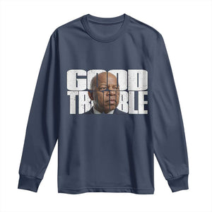 John Lewis Quote Affrican American Long Sleeve Shirt Black History Good Trouble TS14 Navy Print Your Wear
