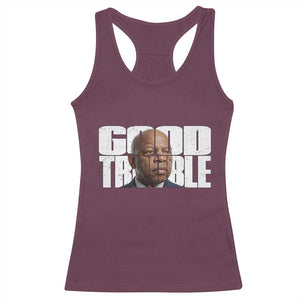 John Lewis Quote Affrican American Racerback Tank Top Black History Good Trouble TS14 Maroon Print Your Wear