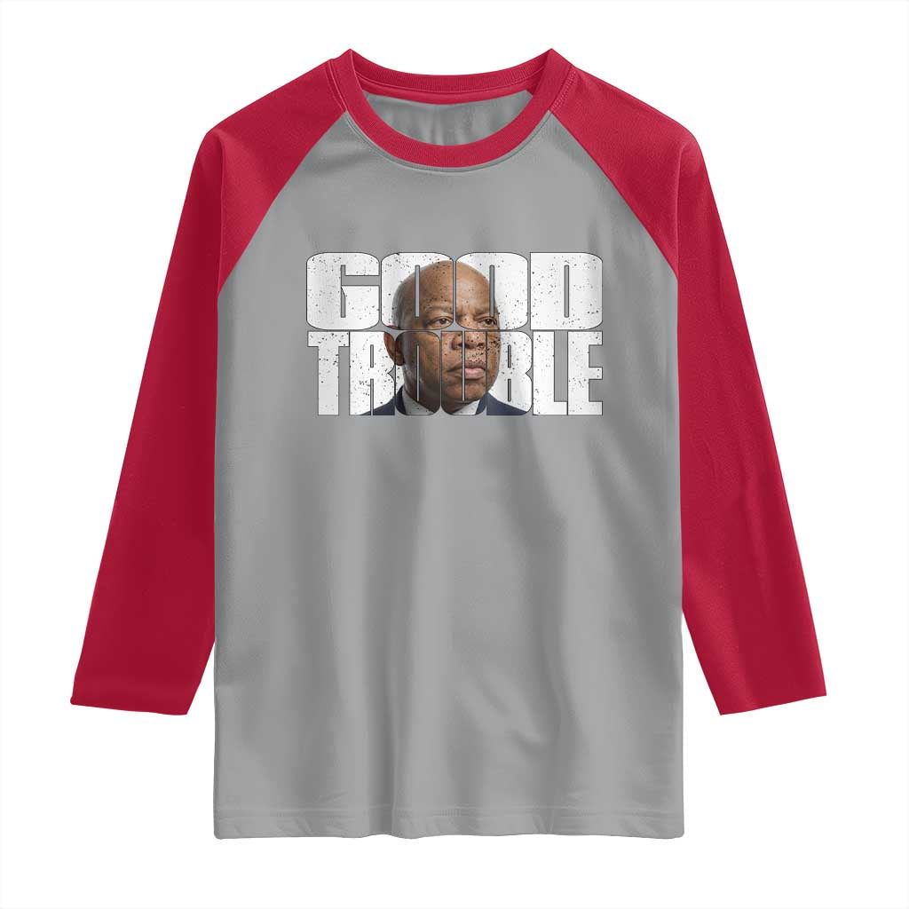 John Lewis Quote Affrican American Raglan Shirt Black History Good Trouble TS14 Sport Gray Red Print Your Wear