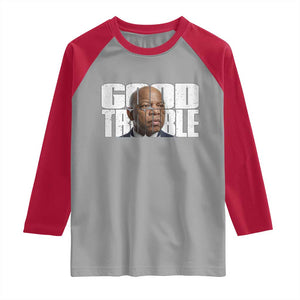 John Lewis Quote Affrican American Raglan Shirt Black History Good Trouble TS14 Sport Gray Red Print Your Wear