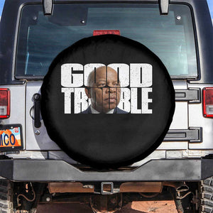 John Lewis Quote Affrican American Spare Tire Cover Black History Good Trouble TS14 No hole Black Print Your Wear