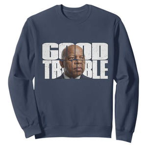 John Lewis Quote Affrican American Sweatshirt Black History Good Trouble TS14 Navy Print Your Wear