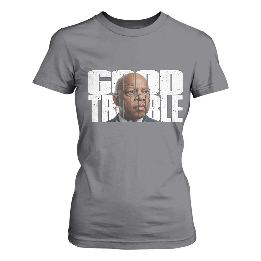 John Lewis Quote Affrican American T Shirt For Women Black History Good Trouble TS14 Charcoal Print Your Wear