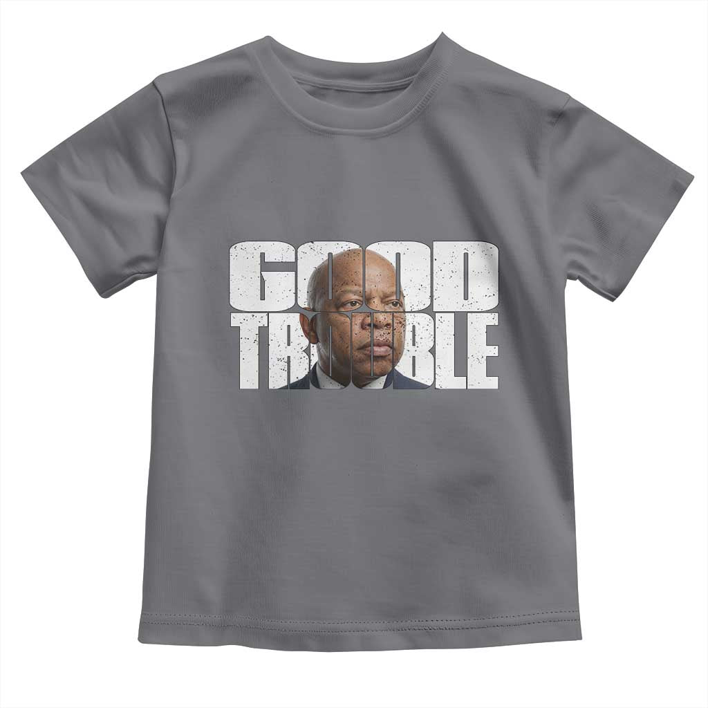 John Lewis Quote Affrican American Toddler T Shirt Black History Good Trouble TS14 Charcoal Print Your Wear
