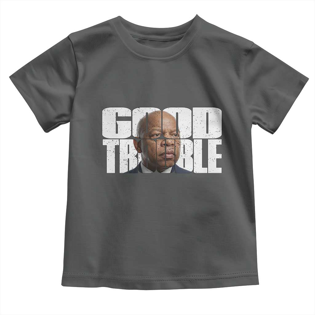 John Lewis Quote Affrican American Toddler T Shirt Black History Good Trouble TS14 Dark Heather Print Your Wear