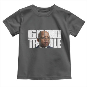 John Lewis Quote Affrican American Toddler T Shirt Black History Good Trouble TS14 Dark Heather Print Your Wear