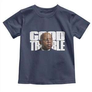John Lewis Quote Affrican American Toddler T Shirt Black History Good Trouble TS14 Navy Print Your Wear