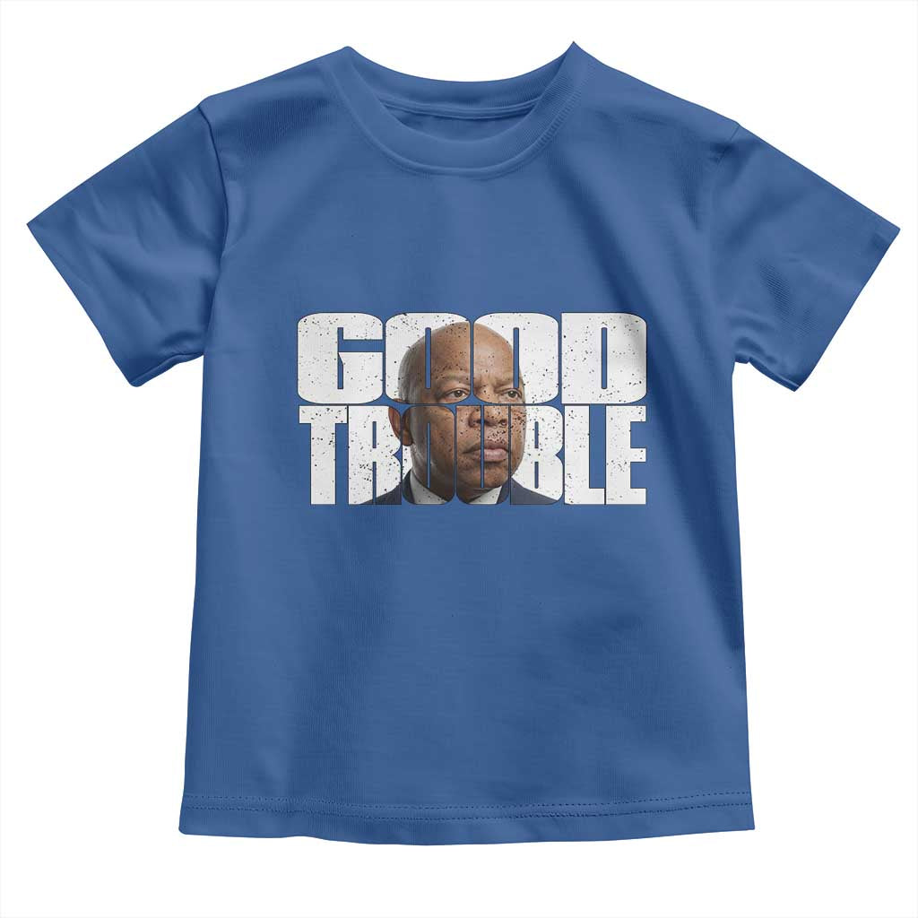 John Lewis Quote Affrican American Toddler T Shirt Black History Good Trouble TS14 Royal Blue Print Your Wear