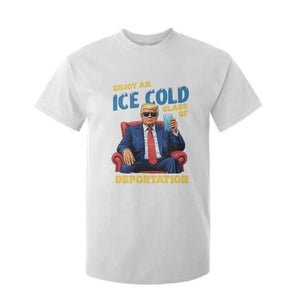 ICE Enjoy an Ice Cold Glass of Deportation T Shirt For Kid Funny Political ICE Anti Trump TS14 White Print Your Wear