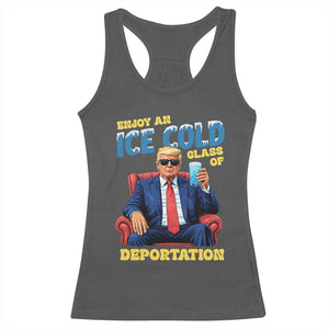 ICE Enjoy an Ice Cold Glass of Deportation Racerback Tank Top Funny Political ICE Anti Trump TS14 Dark Heather Print Your Wear