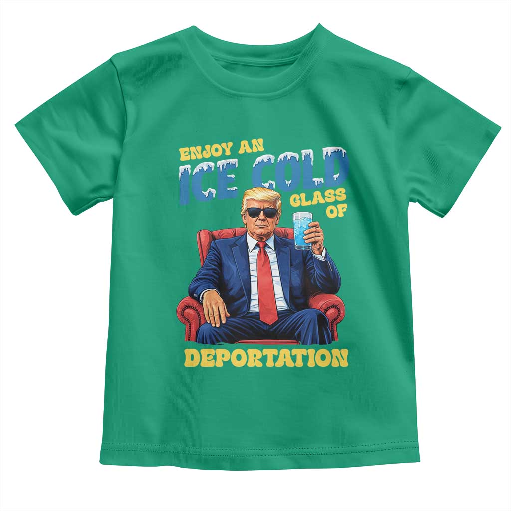 ICE Enjoy an Ice Cold Glass of Deportation Toddler T Shirt Funny Political ICE Anti Trump TS14 Irish Green Print Your Wear