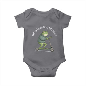 Off To Be Radical Left Scum Baby Onesie Funny Frog Anti ICE Political Protest TS14 Charcoal Print Your Wear
