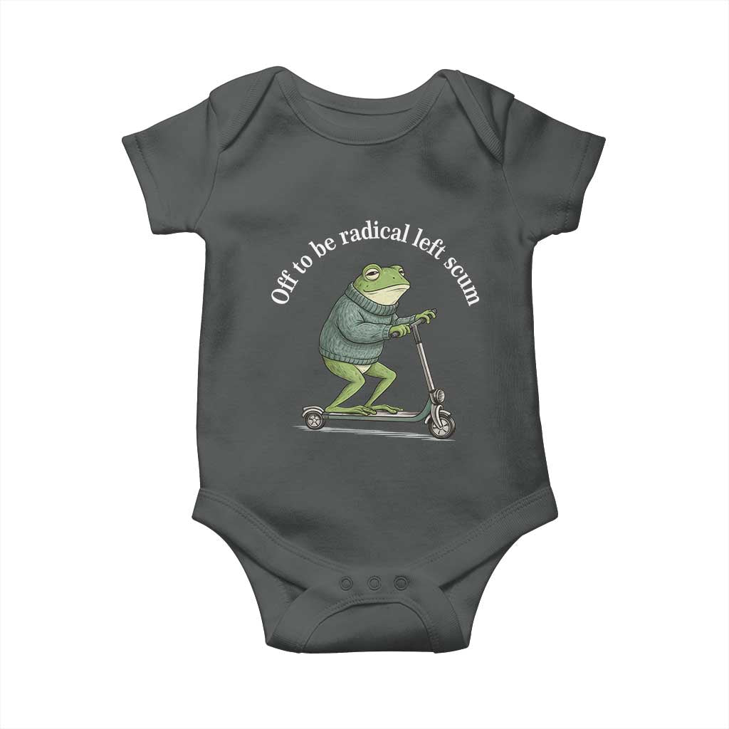 Off To Be Radical Left Scum Baby Onesie Funny Frog Anti ICE Political Protest TS14 Dark Heather Print Your Wear