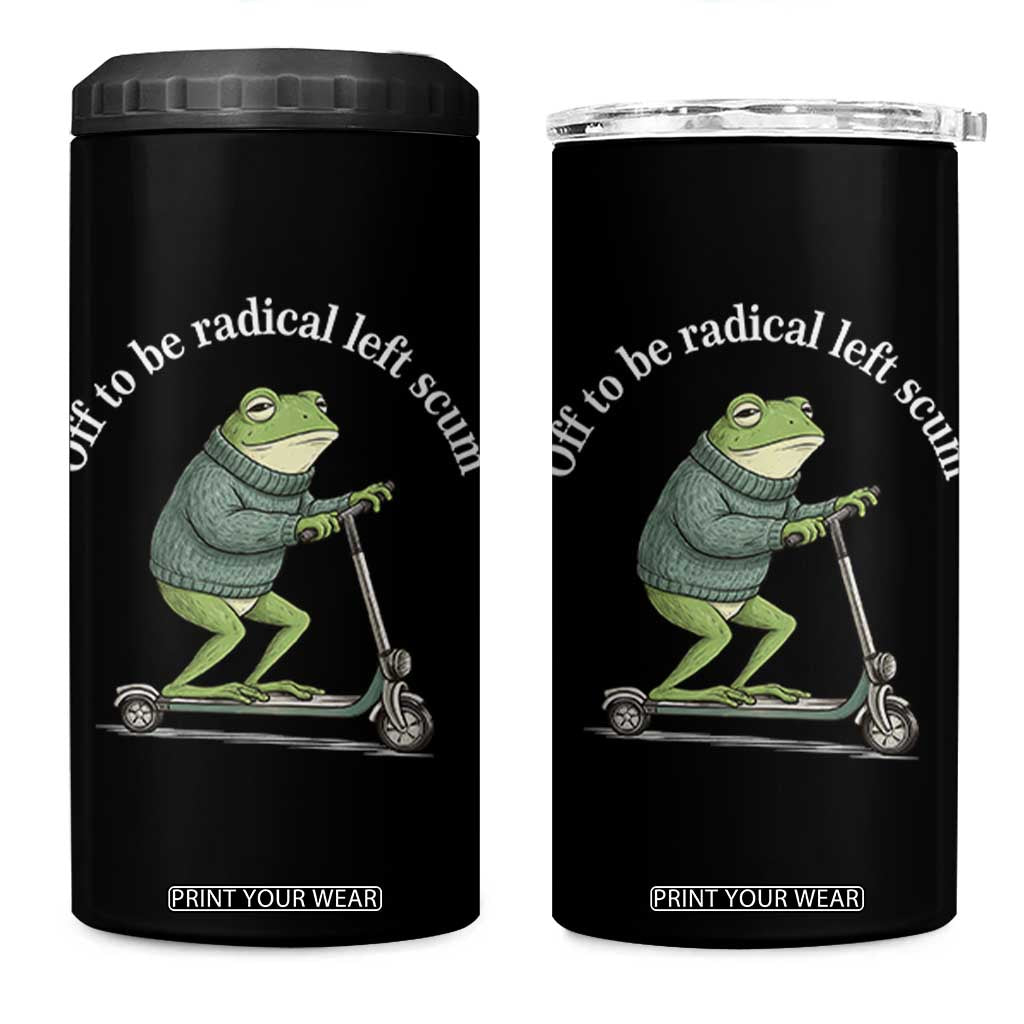 Off To Be Radical Left Scum 4 in 1 Can Cooler Tumbler Funny Frog Anti ICE Political Protest TS14 One Size: 16 oz Black Print Your Wear