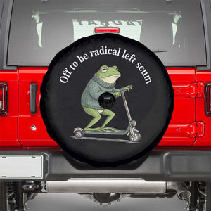 Off To Be Radical Left Scum Spare Tire Cover Funny Frog Anti ICE Political Protest TS14 Black Print Your Wear
