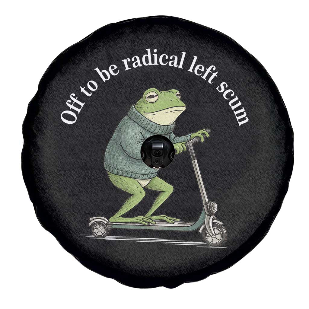 Off To Be Radical Left Scum Spare Tire Cover Funny Frog Anti ICE Political Protest TS14 Print Your Wear