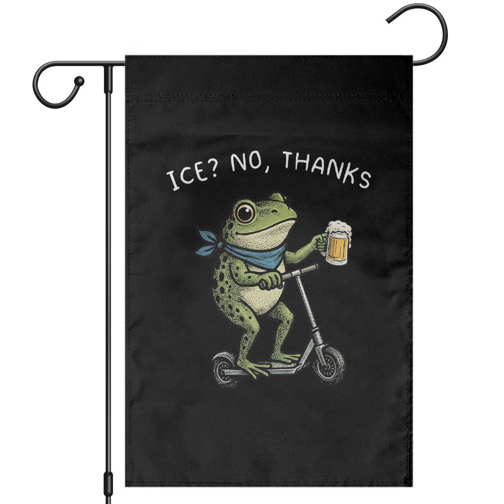 Funny Frog Anti ICE Political Protest Garden Flag Ice? No Thanks TS14 Black Print Your Wear