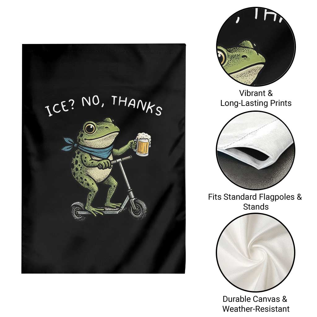 Funny Frog Anti ICE Political Protest Garden Flag Ice? No Thanks TS14 Print Your Wear