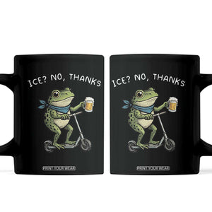 Funny Frog Anti ICE Political Protest Coffee Mug Ice? No Thanks TS14 Black Print Your Wear