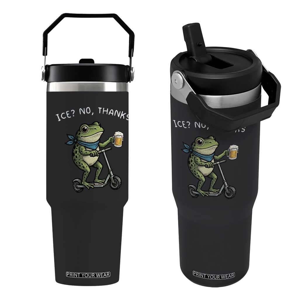 Funny Frog Anti ICE Political Protest Flip Straw Tumbler Ice? No Thanks TS14 One Size: 30 oz Black Print Your Wear