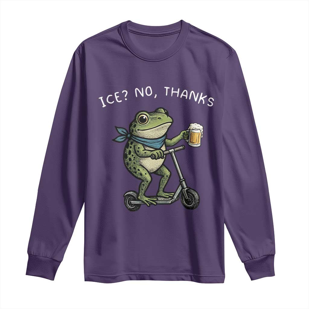 Funny Frog Anti ICE Political Protest Long Sleeve Shirt Ice? No Thanks TS14 Purple Print Your Wear