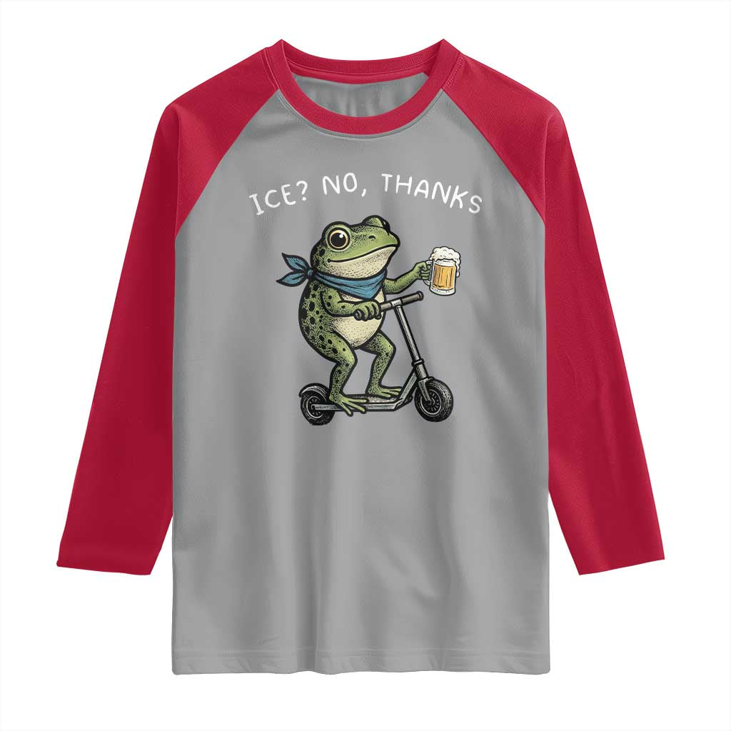 Funny Frog Anti ICE Political Protest Raglan Shirt Ice? No Thanks TS14 Sport Gray Red Print Your Wear
