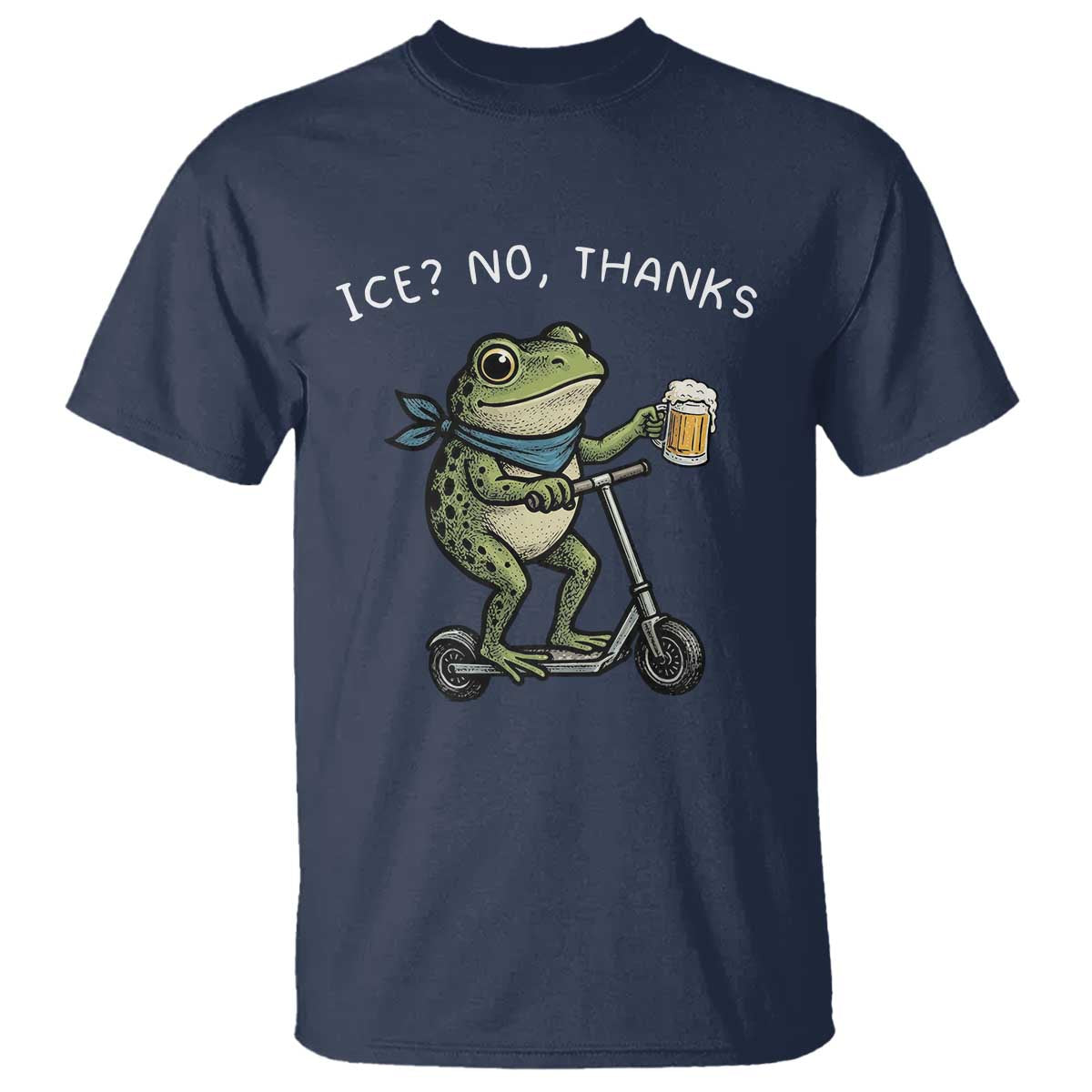 Funny Frog Anti ICE Political Protest T Shirt Ice? No Thanks TS14 Navy Print Your Wear