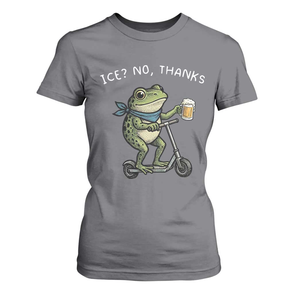 Funny Frog Anti ICE Political Protest T Shirt For Women Ice? No Thanks TS14 Charcoal Print Your Wear