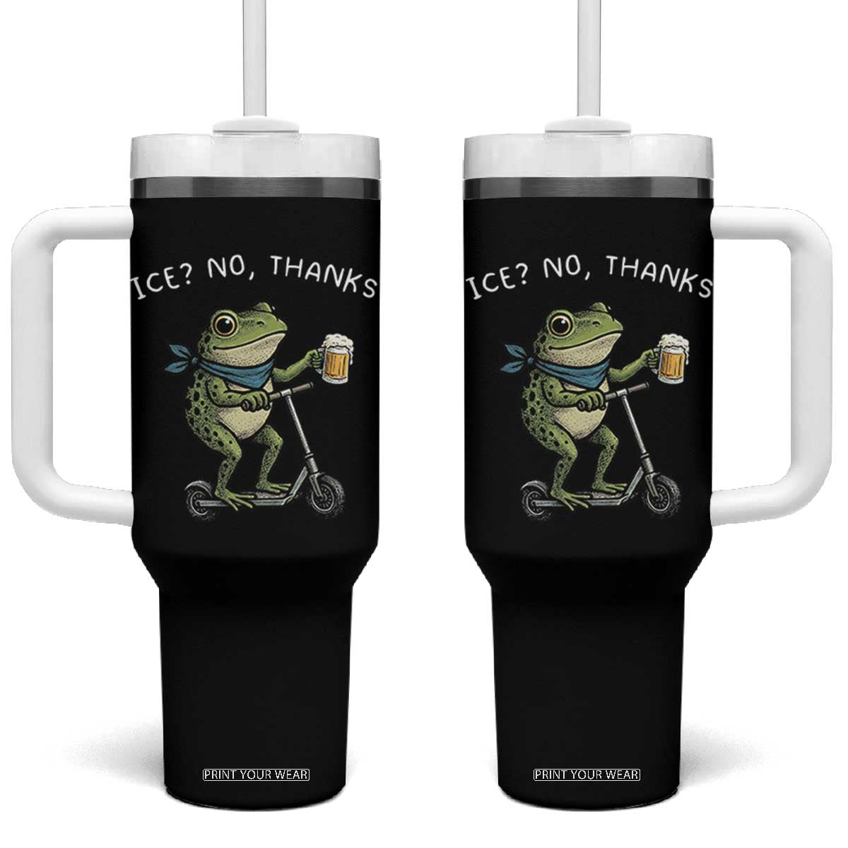 Funny Frog Anti ICE Political Protest Tumbler With Handle Ice? No Thanks TS14 One Size: 40 oz Black Print Your Wear