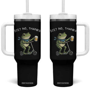 Funny Frog Anti ICE Political Protest Tumbler With Handle Ice? No Thanks TS14 One Size: 40 oz Black Print Your Wear