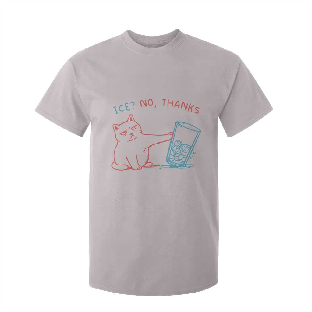 Funny Cat Anti ICE Political Protest T Shirt For Kid Ice? No Thanks TS14 Ice Gray Print Your Wear