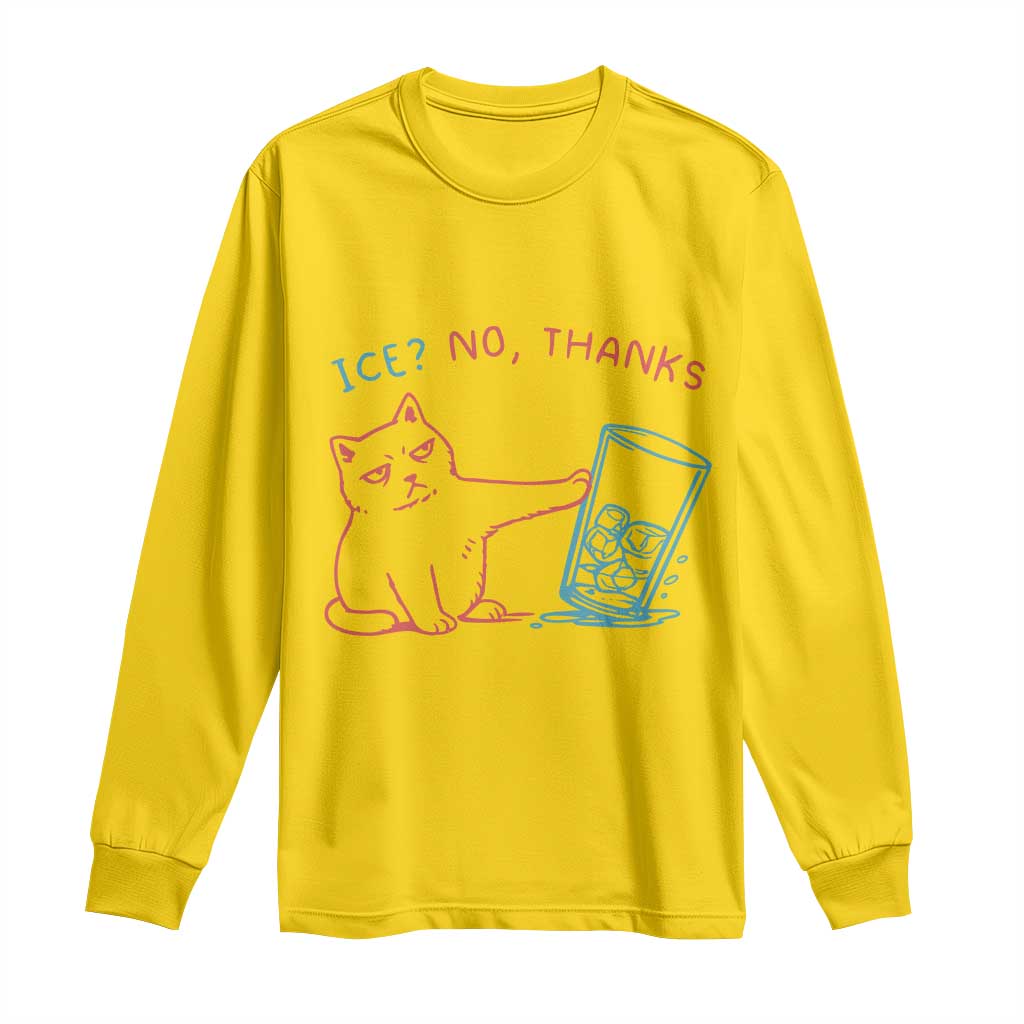 Funny Cat Anti ICE Political Protest Long Sleeve Shirt Ice? No Thanks TS14 Daisy Print Your Wear