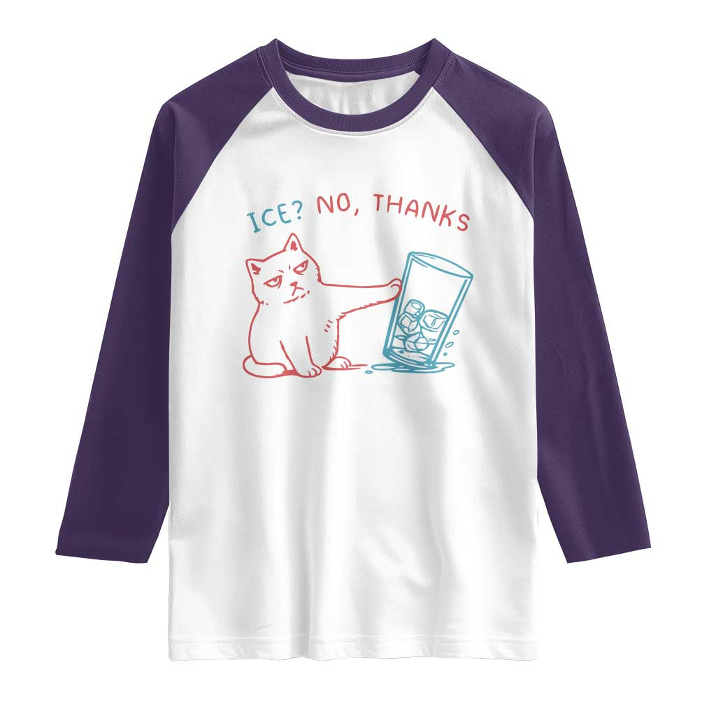 Funny Cat Anti ICE Political Protest Raglan Shirt Ice? No Thanks TS14 White Purple Print Your Wear