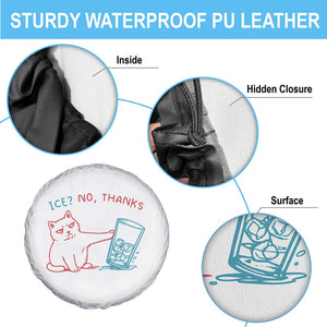 Funny Cat Anti ICE Political Protest Spare Tire Cover Ice? No Thanks TS14 Print Your Wear
