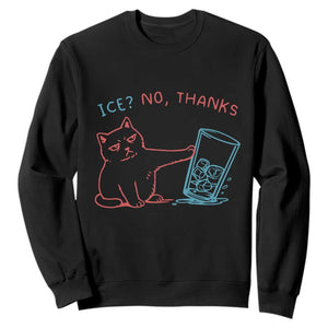 Funny Cat Anti ICE Political Protest Sweatshirt Ice? No Thanks TS14 Black Print Your Wear