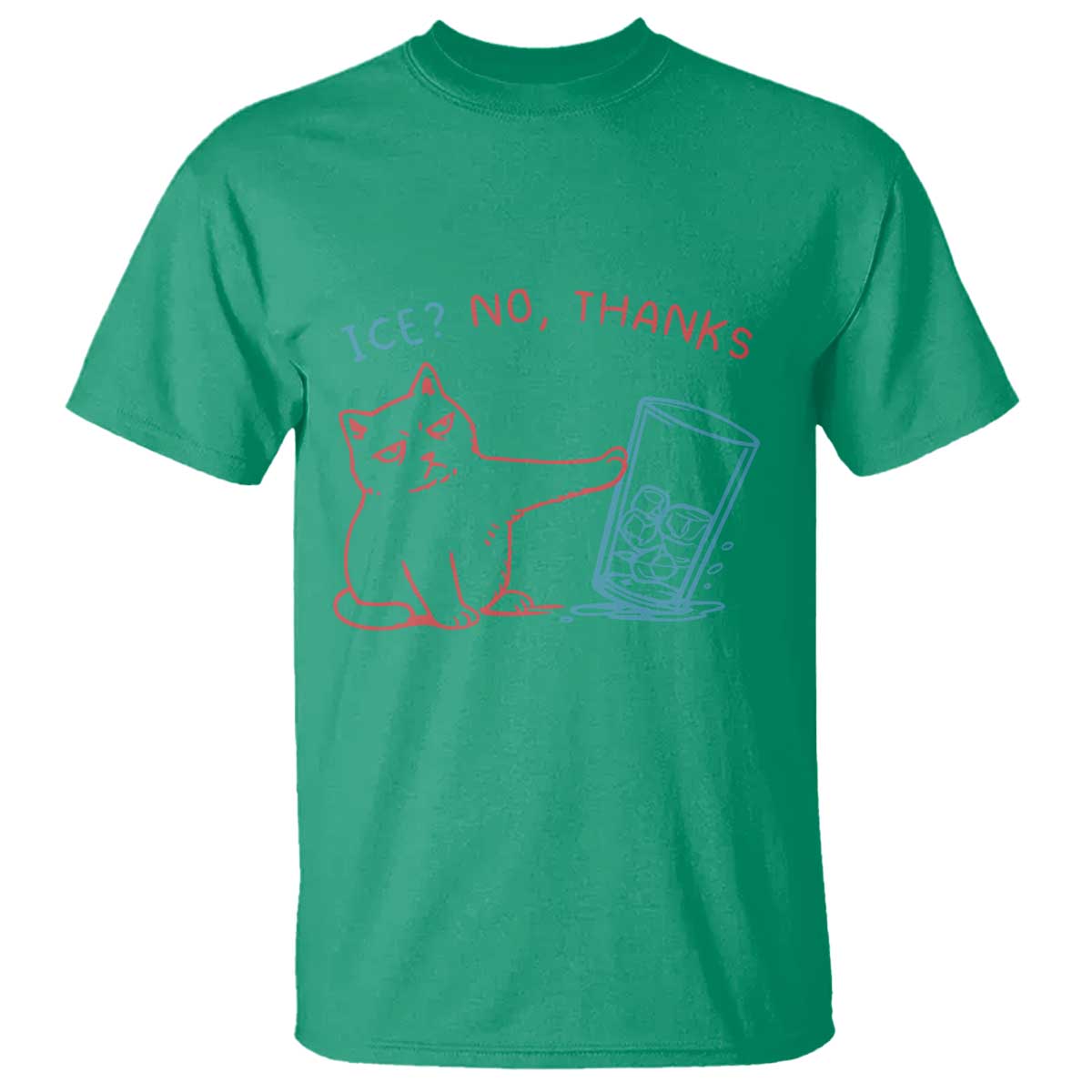 Funny Cat Anti ICE Political Protest T Shirt Ice? No Thanks TS14 Irish Green Print Your Wear