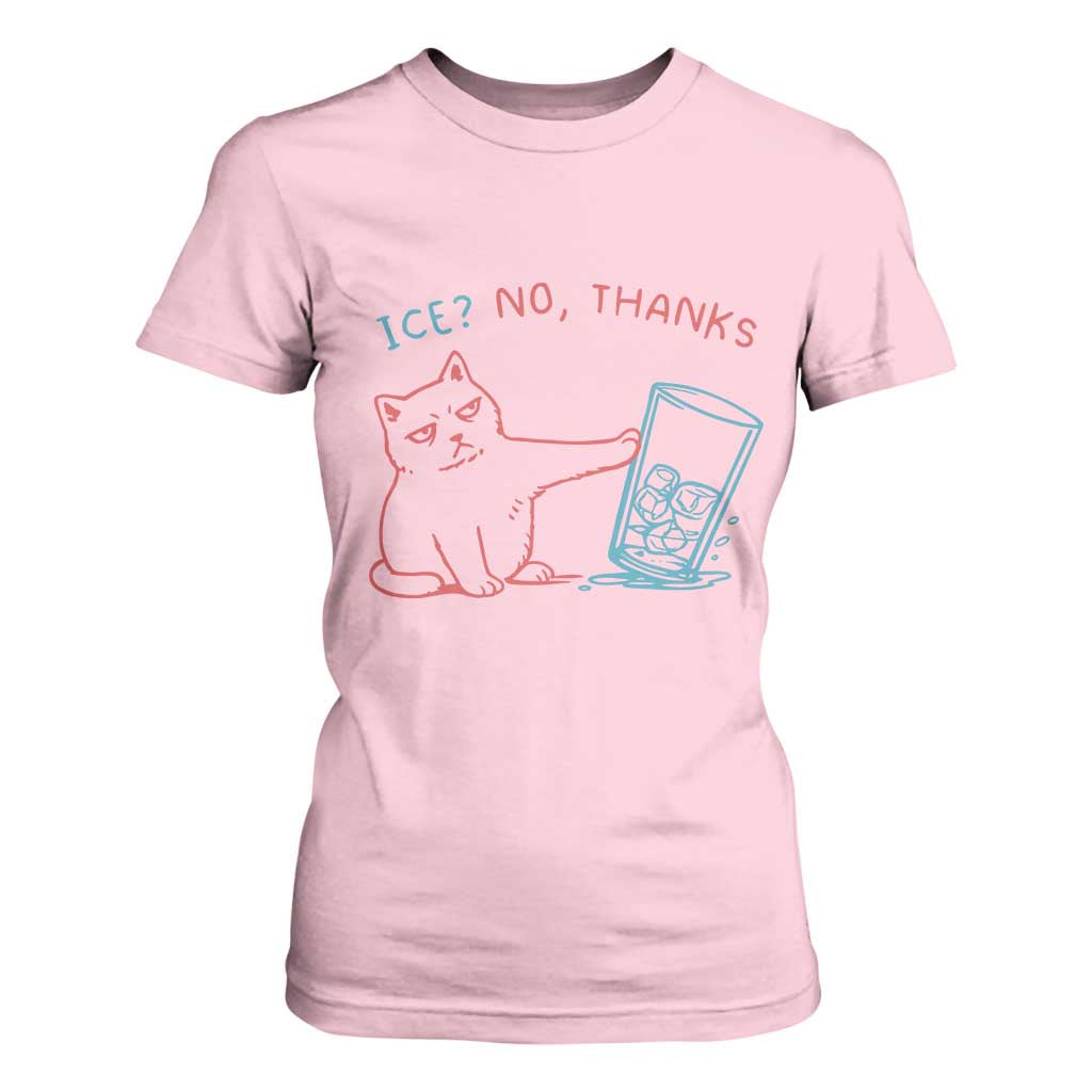 Funny Cat Anti ICE Political Protest T Shirt For Women Ice? No Thanks TS14 Light Pink Print Your Wear