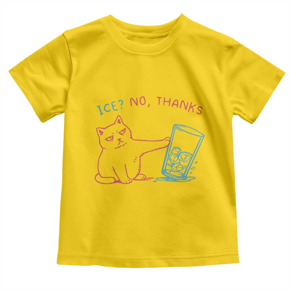 Funny Cat Anti ICE Political Protest Toddler T Shirt Ice? No Thanks TS14 Daisy Print Your Wear