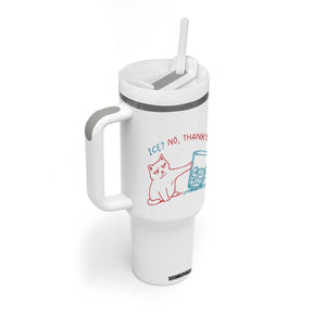Funny Cat Anti ICE Political Protest Tumbler With Handle Ice? No Thanks TS14 Print Your Wear