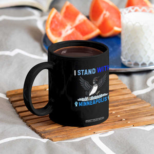 I Stand With Minneapolis Coffee Mug Loon Minnesota Resist Anti ICE Immigration Protest TS14 Print Your Wear