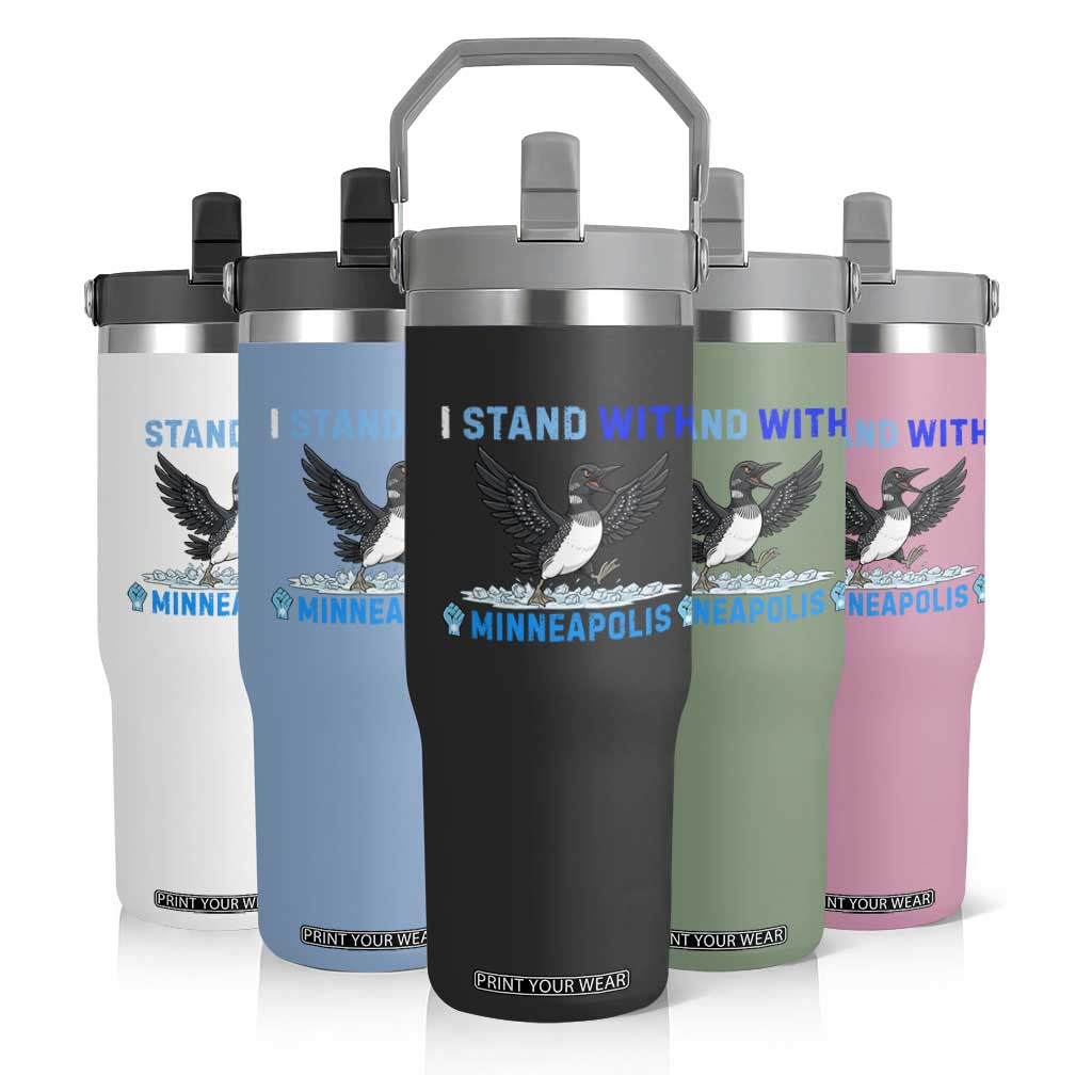 I Stand With Minneapolis Flip Straw Tumbler Loon Minnesota Resist Anti ICE Immigration Protest TS14 Print Your Wear