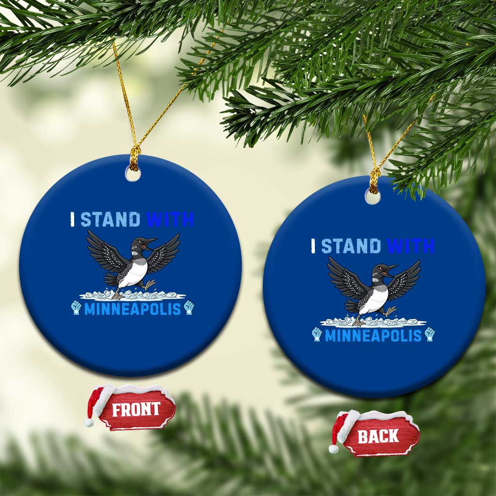 I Stand With Minneapolis Ceramic Ornament Loon Minnesota Resist Anti ICE Immigration Protest TS14 1pc Blue Print Your Wear