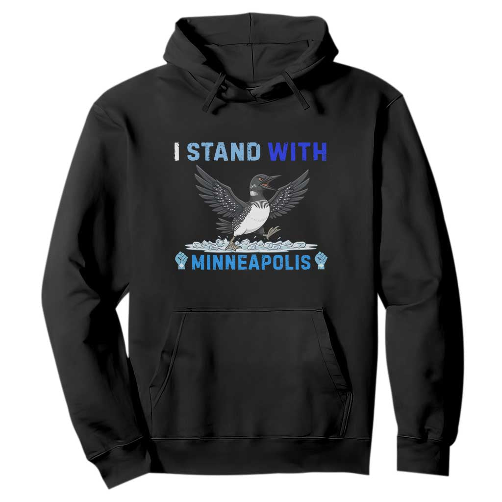 I Stand With Minneapolis Hoodie Loon Minnesota Resist Anti ICE Immigration Protest TS14 Black Print Your Wear
